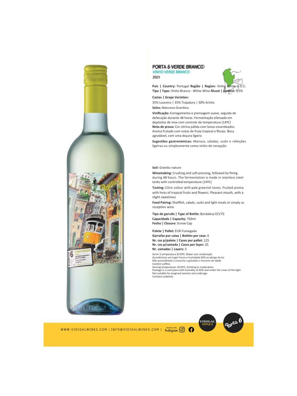 Porta 6 Vinho Verde Branco Português