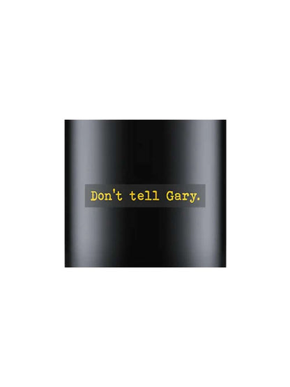 Vinho Tinto Dont Tell Gary Shiraz 750ml (3 und)